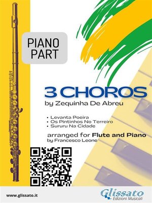 cover image of 3 Choros by Zequinha De Abreu for Flute & Piano (Piano part)